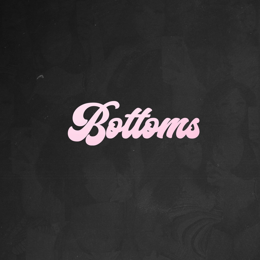 Bottoms